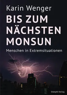 Wenger |  Bis zum nächsten Monsun | eBook | Sack Fachmedien