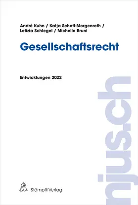 Kuhn / Schott-Morgenroth / Schlegel |  Gesellschaftsrecht | Buch |  Sack Fachmedien