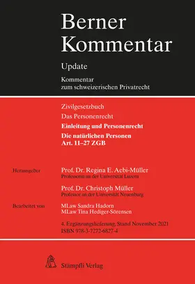 Aebi-Müller / Müller |  Die natürlichen Personen, Art. 11-27 ZGB, 4. Ergänzungslieferung | Loseblattwerk |  Sack Fachmedien