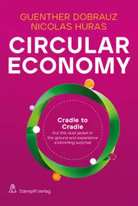 Dobrauz-Saldapenna / Huras |  Circular Economy | Buch |  Sack Fachmedien
