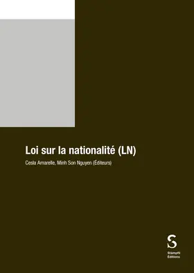 Amarelle / Nguyen |  Loi sur la nationalité (LN) | Buch |  Sack Fachmedien