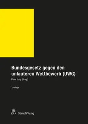 Jung / Spitz | Bundesgesetz gegen den unlauteren Wettbewerb (UWG) | Buch | 978-3-7272-7957-7 | sack.de
