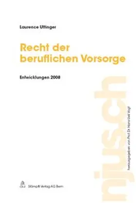 Uttinger |  Recht der beruflichen Vorsorge, Entwicklungen 2008 | Buch |  Sack Fachmedien