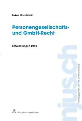 Handschin |  Personengesellschafts- und GmbH-Recht, Entwicklungen 2010 | Buch |  Sack Fachmedien