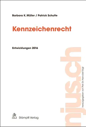 Müller / Schutte / Vogt | Kennzeichenrecht | Buch | 978-3-7272-8185-3 | www2.sack.de