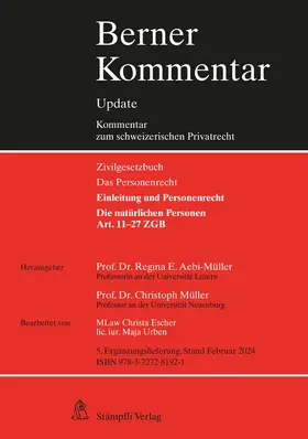 Aebi-Müller / Müller |  Die natürlichen Personen, Art. 11-27 ZGB, 5. Ergänzungslieferung | Loseblattwerk |  Sack Fachmedien