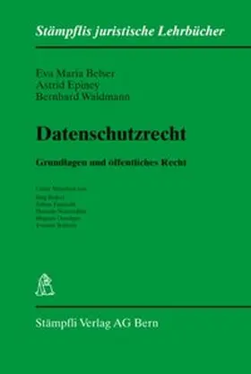 Belser / Epiney / Waldmann |  Datenschutzrecht | Buch |  Sack Fachmedien