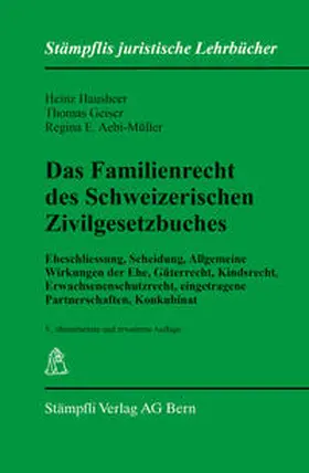 Hausheer / Geiser / Aebi-Müller |  Das Familienrecht des Schweizerischen Zivilgesetzbuches | Buch |  Sack Fachmedien