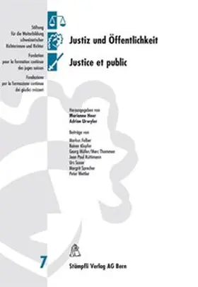 Heer / Urwyler |  Justiz und Öffentlichkeit / Justice et public | Buch |  Sack Fachmedien