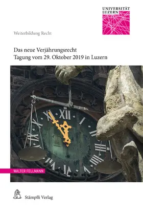 Fellmann / Krauskopf / Bergamin |  Das neue Verjährungsrecht | eBook | Sack Fachmedien