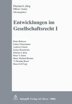 Jörg / Arter |  Entwicklungen im Gesellschaftsrecht I | Buch |  Sack Fachmedien