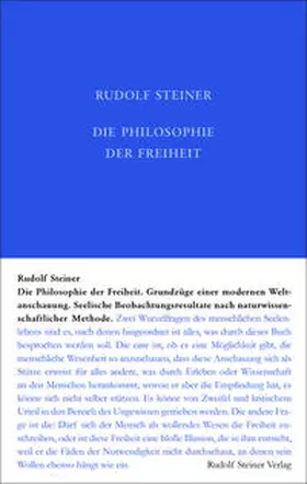 Steiner |  Die Philosophie der Freiheit | Buch |  Sack Fachmedien