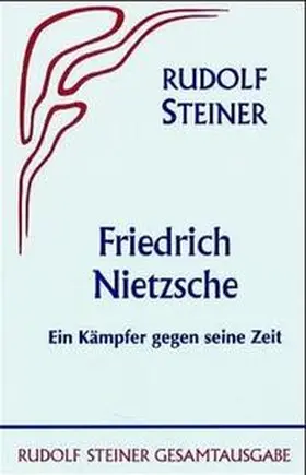 Steiner | Friedrich Nietzsche | Buch | 978-3-7274-0050-6 | sack.de