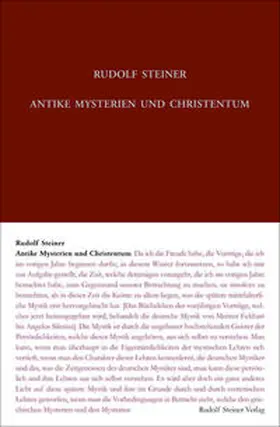 Steiner / Zehnter / Rudolf Steiner Nachlassverwaltung |  Antike Mysterien und Christentum | Buch |  Sack Fachmedien