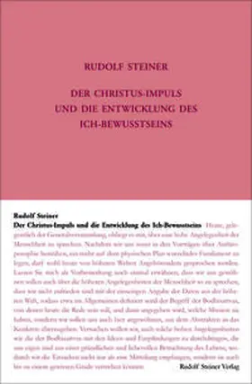 Steiner / Rudolf Steiner Nachlassverwaltung |  Der Christus-Impuls und die Entwicklung des Ich-Bewusstseins | Buch |  Sack Fachmedien