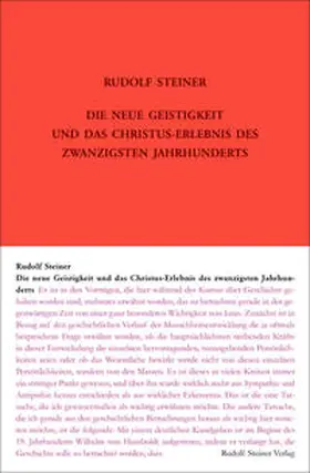 Steiner / Rudolf Steiner Nachlassverwaltung |  Die neue Geistigkeit und das Christus-Erlebnis des zwanzigsten Jahrhunderts | Buch |  Sack Fachmedien