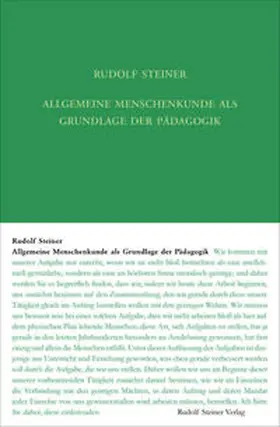 Steiner / Dietler |  Allgemeine Menschenkunde als Grundlage der Pädagogik | Buch |  Sack Fachmedien