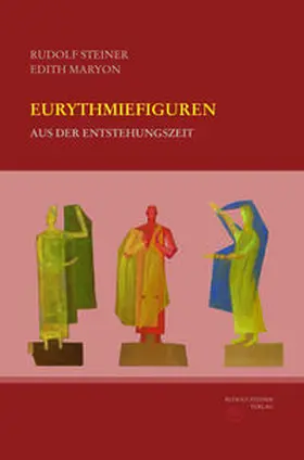 Steiner / Maryon / Sam | Eurythmiefiguren aus der Entstehungszeit | Buch | 978-3-7274-3671-0 | sack.de