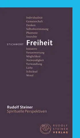 Steiner / Kovce | Stichwort Freiheit | Buch | 978-3-7274-4907-9 | www2.sack.de