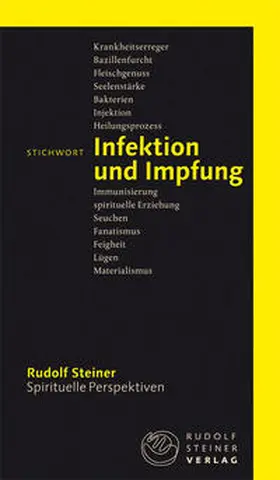 Steiner / Meyer | Stichwort Infektion und Impfung | Buch | 978-3-7274-4915-4 | www2.sack.de