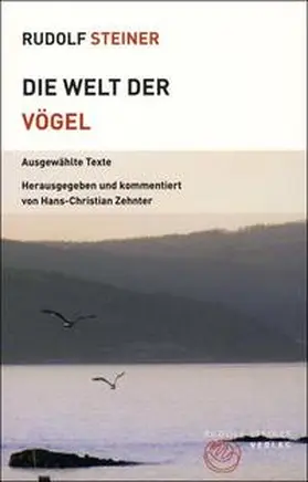 Steiner / Zehnter |  Die Welt der Vögel | Buch |  Sack Fachmedien