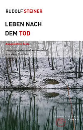 Steiner / Stauffer |  Leben nach dem Tod | Buch |  Sack Fachmedien