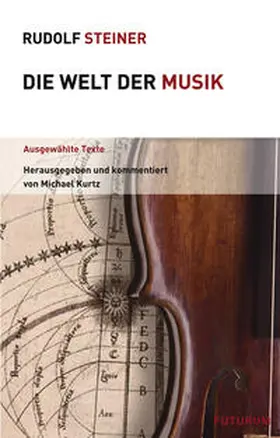 Steiner / Kurtz |  Die Welt der Musik | Buch |  Sack Fachmedien