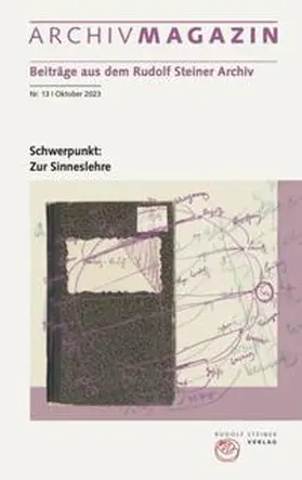 Hoffmann / Badenberg |  ARCHIVMAGAZIN. Beiträge aus dem Rudolf Steiner Archiv | Buch |  Sack Fachmedien