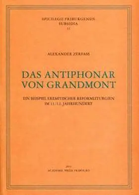 Zerfaß |  Das Antiphonar von Grandmont | Buch |  Sack Fachmedien