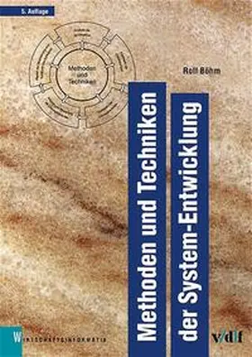 Böhm |  Methoden und Techniken der System-Entwicklung | Buch |  Sack Fachmedien