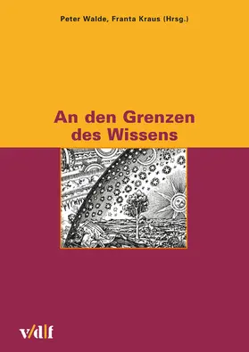 Walder / Kraus |  An den Grenzen des Wissens | eBook | Sack Fachmedien