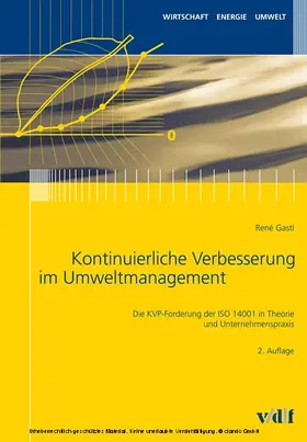 Gastl |  Kontinuierliche Verbesserung im Umweltmanagement | eBook | Sack Fachmedien