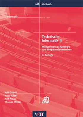 Gübeli / Käser / Klaus |  Technische Informatik / Technische Informatik II | Buch |  Sack Fachmedien