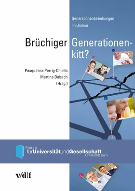 Perrig-Chiello / Hubschmid / Dubach |  Brüchiger Generationenkitt? | eBook | Sack Fachmedien