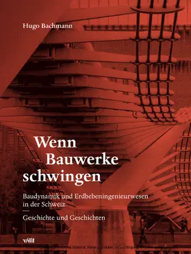 Bachmann |  Wenn Bauwerke schwingen | eBook | Sack Fachmedien