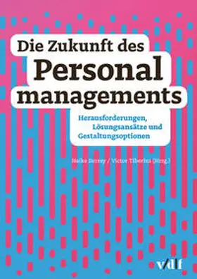 Surrey / Tiberius |  Die Zukunft des Personalmanagements | Buch |  Sack Fachmedien