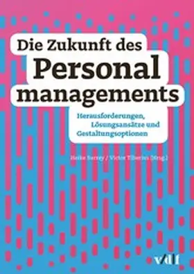 Surrey / Tiberius |  Die Zukunft des Personalmanagements | eBook | Sack Fachmedien