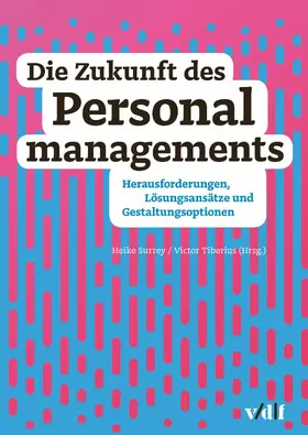 Surrey / Tiberius |  Die Zukunft des Personalmanagements | eBook | Sack Fachmedien