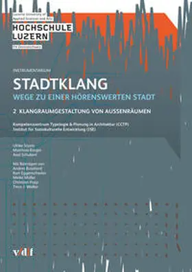 Kompetenzzentrum Typologie & Planung in Architektur CCTP, Luzern / Sturm / Bürgin |  Stadtklang - Wege zu einer hörenswerten Stadt | Buch |  Sack Fachmedien