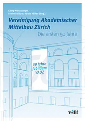 Winterberger / Albisser / Völker |  Vereinigung Akademischer Mittelbau Zürich | Buch |  Sack Fachmedien