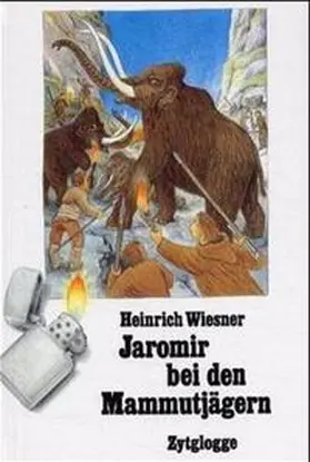 Wiesner |  Jaromir bei den Mammutjägern | Buch |  Sack Fachmedien