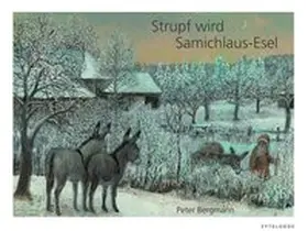 Bergmann |  Strupf wird Samichlaus-Esel | Buch |  Sack Fachmedien