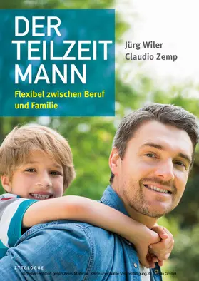 Wiler / Zemp |  Der Teilzeitmann | eBook | Sack Fachmedien