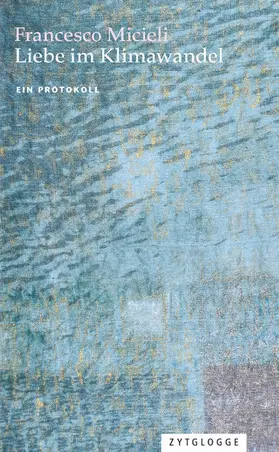 Micieli |  Liebe im Klimawandel | eBook | Sack Fachmedien