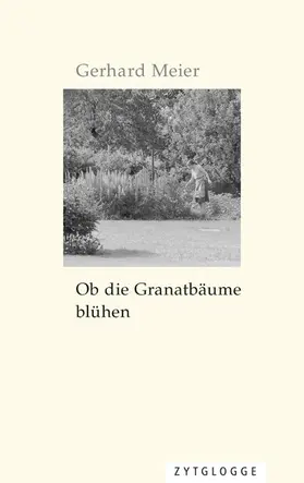 Meier |  Ob die Granatbäume blühen | eBook | Sack Fachmedien