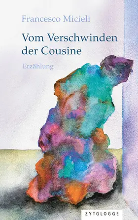 Micieli |  Vom Verschwinden der Cousine | eBook | Sack Fachmedien