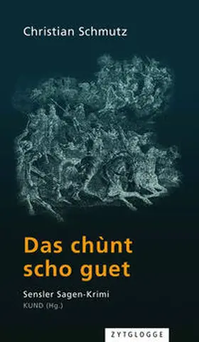 Schmutz / KUND |  Das chùnt scho guet | eBook | Sack Fachmedien