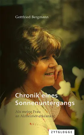 Bergmann |  Chronik eines Sonnenuntergangs | Buch |  Sack Fachmedien