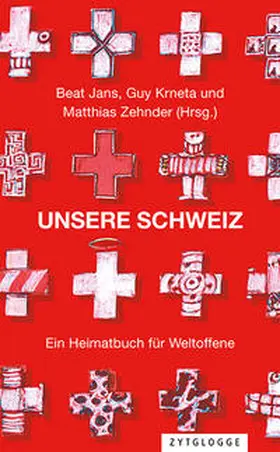 Zehnder / Jans / Krneta |  Unsere Schweiz | Buch |  Sack Fachmedien