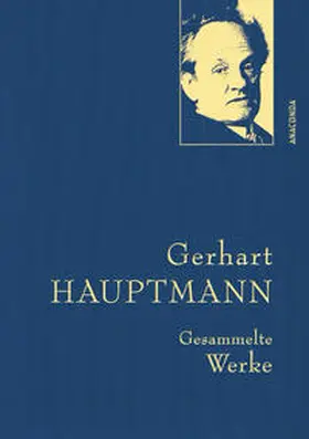 Hauptmann |  Gerhart Hauptmann, Gesammelte Werke | Buch |  Sack Fachmedien